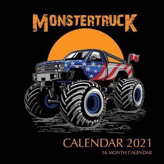 Monster Trucks Calendar 2021, Golden Print 9798681887911 Boeken