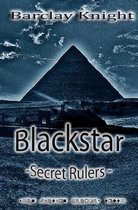 Blackstar - Secret Rulers- Blackstar - Secrets Rulers