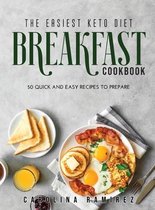 The Easiest Keto Diet Breakfast Cookbook