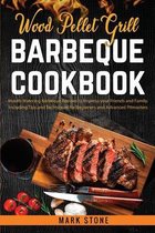 Wood Pellet Grill Barbeque Cookbook