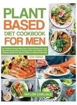 Plant Based Diet Cookbook for Men