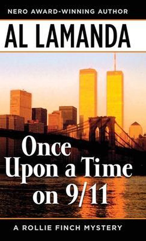 A Rollie Finch Mystery- Once Upon a Time On 9/11 - cover