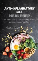 Anti-Inflammatory Diet Meal Prep