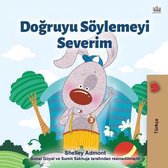 Turkish Bedtime Collection- I Love to Tell the Truth (Turkish Book for Kids)