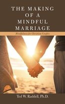 The Making of a Mindful Marriage