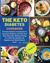 The Keto Diabetes Cookbook: Volume 3: 2 Books in 1