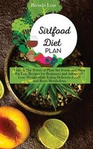 Sirtfood Diet Plan
