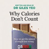 Why Calories Don't Count
