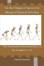 On the Origin of Species by Means of Natural Selection