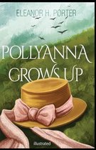 Pollyanna Grows Up illustrated