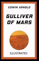 Gulliver of Mars Illustrated