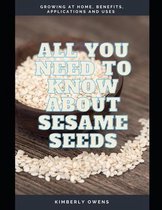 All You Need to Know about Sesame Seed