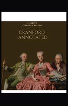 THE CRANFORD BY ELIZABETH CLEGHORN GASKELL Annotated