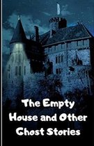 The Empty House and Other Ghost Stories Illustrated