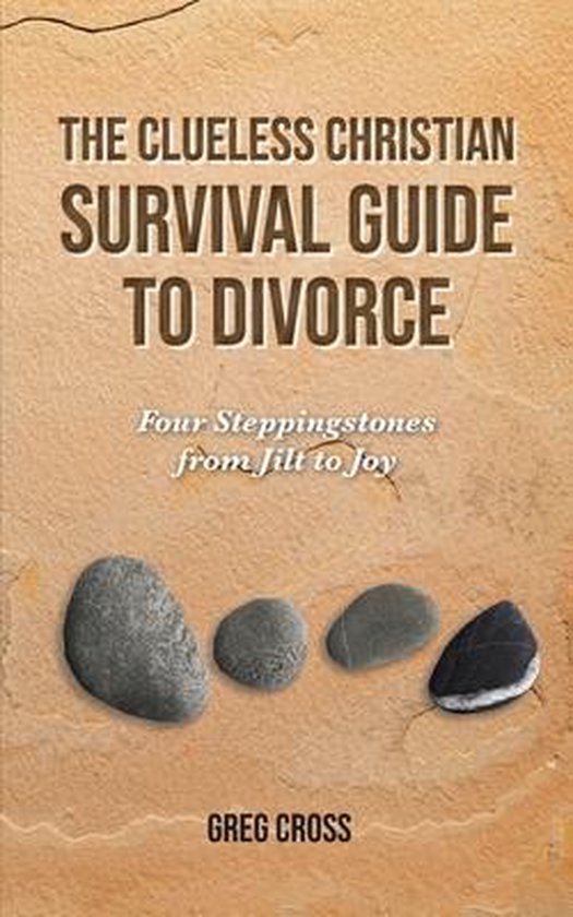 The Clueless Christian Survival Guide to Divorce - cover