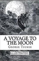 A Voyage to the Moon Illustrated