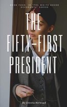 The Fifty-First President