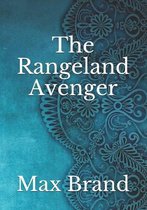 The Rangeland Avenger