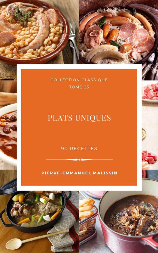 Classique 23 - Plats uniques 90 recettes - cover