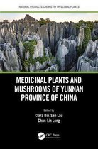 Natural Products Chemistry of Global Plants - Medicinal Plants and Mushrooms of Yunnan Province of China