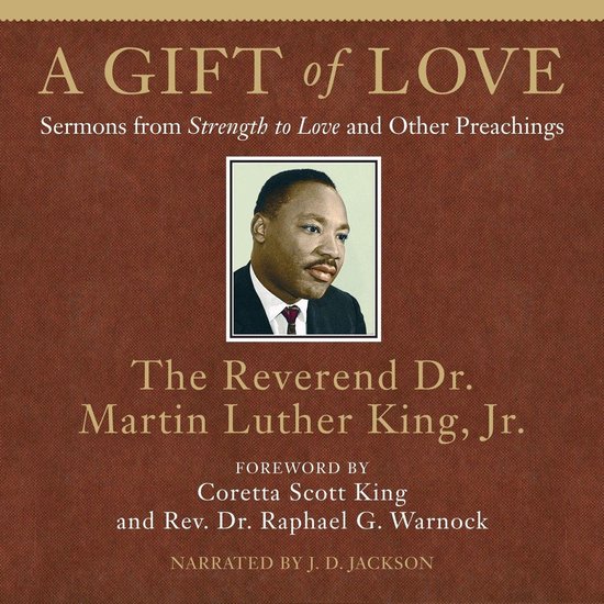 Boekomslag van A Gift of Love: Sermons from Strength to Love and Other Preachings, met een portret van The Reverend Dr. Martin Luther King, Jr.