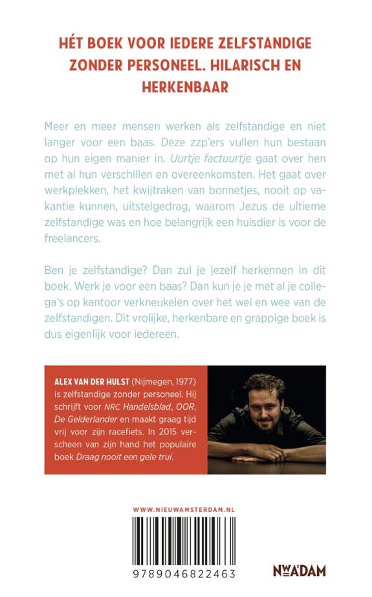 Achterkant boek met titel 'HET BOEK VOOR IEDERE ZELFSTANDIGE ZONDER PERSONEEL. HILARISCH EN HERKENBAAR'. Foto van auteur Alex van der Hulst.