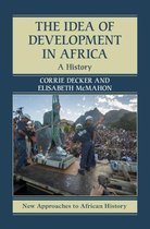 New Approaches to African History - The Idea of Development in Africa