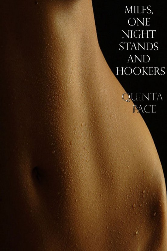 Milfs, One Night Stands And Hookers - cover