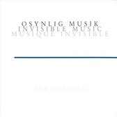 Osynlig/Invisible Music