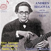 Andres Segovia And His Contemporaries. Vol. 13 - After Tarrega: The Guitar In Spain Part 1: 1927 - 1930