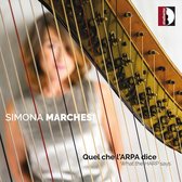 Simona Marchesi: Quel Che L'ARPA Dice (What the HARP Says)