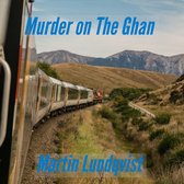 Murder on the Ghan