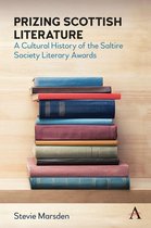 Anthem Studies in Book History, Publishing and Print Culture - Prizing Scottish Literature