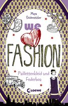 we love fashion 3 - we love fashion (Band 3) – Paillettenkleid und Federboa