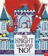 The Knight Who Said  No!