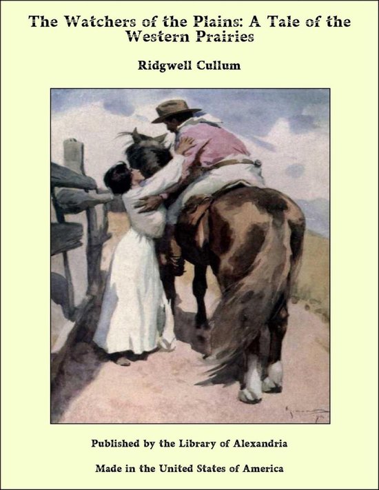 The Watchers of the Plains: A Tale of the Western Prairies - cover
