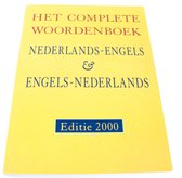 Het complete woordenboek nederlands-engels en engels-nederlands editie 2000