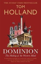 Dominion: the making of the western mind