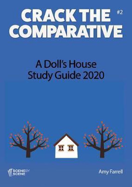 Crack the ComparativeA Doll's House Study Guide 9781910949849 Amy