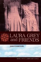 Laura Grey and Friends