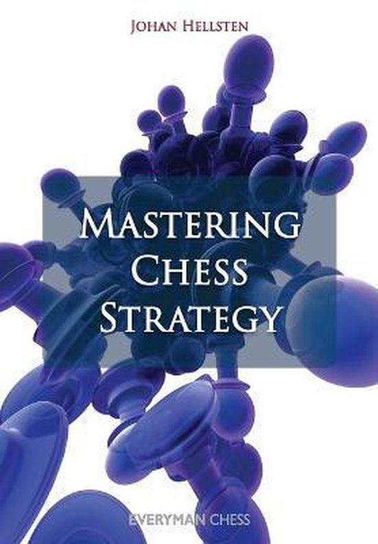 Mastering Chess Strategy, Johan Hellsten 9781857446487 Boeken