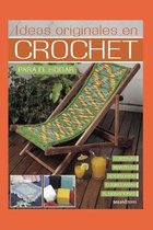 Ideas Originales En Crochet