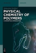 De Gruyter Textbook- Physical Chemistry of Polymers