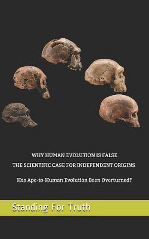 Why Human Evolution Is False - cover