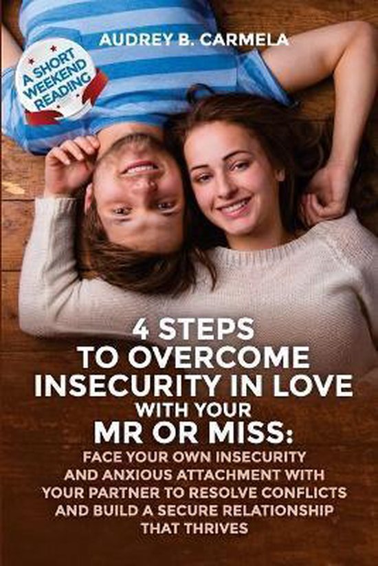 4 steps to overcome insecurity in love with your Mr or Miss - cover