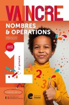 Vaincre - Nombres et opérations - 1re année