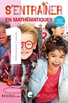 S'entrainer en Mathématiques - 1re année