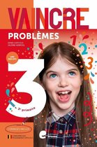 Vaincre - Problèmes - 3e année
