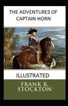 The Adventures of Captain Horn Illustrated