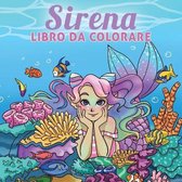 Album Da Colorare Per Bambini- Sirena libro da colorare